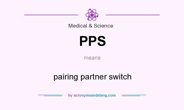What does PPS mean? It stands for pairing partner switch