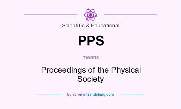 What does PPS mean? It stands for Proceedings of the Physical Society