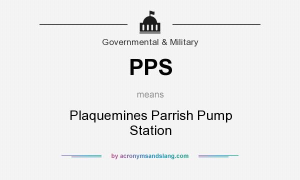 What does PPS mean? It stands for Plaquemines Parrish Pump Station