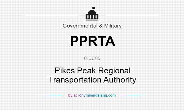 What does PPRTA mean? It stands for Pikes Peak Regional Transportation Authority
