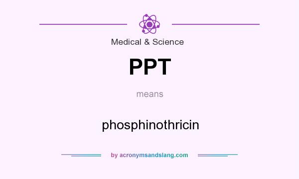 ppt-phosphinothricin-in-medical-science-by-acronymsandslang