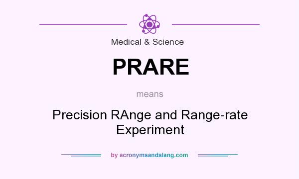 What does PRARE mean? It stands for Precision RAnge and Range-rate Experiment