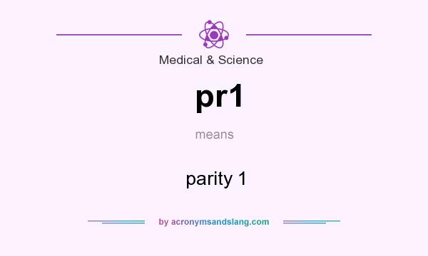 What does pr1 mean? It stands for parity 1