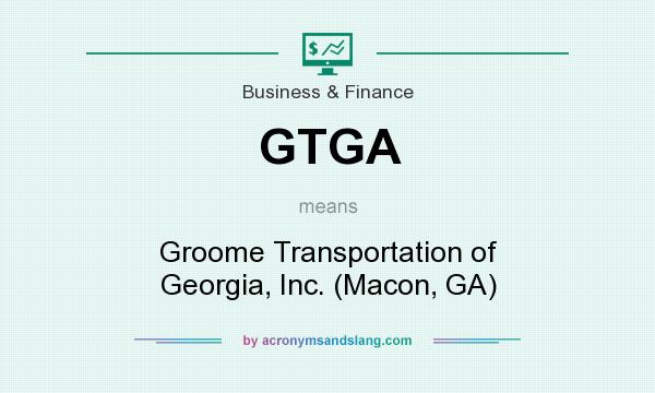 What does GTGA mean? It stands for Groome Transportation of Georgia, Inc. (Macon, GA)