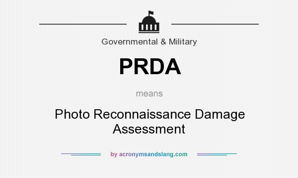What does PRDA mean? It stands for Photo Reconnaissance Damage Assessment