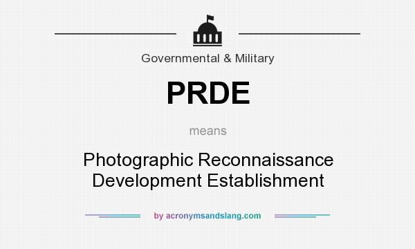 What does PRDE mean? It stands for Photographic Reconnaissance Development Establishment