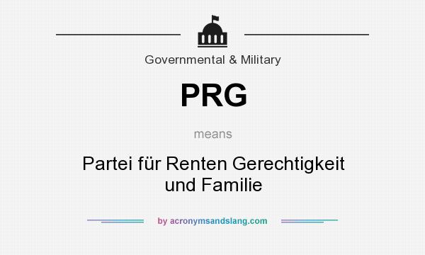 What does PRG mean? It stands for Partei für Renten Gerechtigkeit und Familie