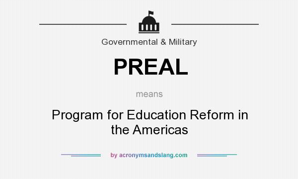 What does PREAL mean? It stands for Program for Education Reform in the Americas