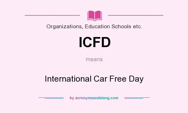 What does ICFD mean? It stands for International Car Free Day