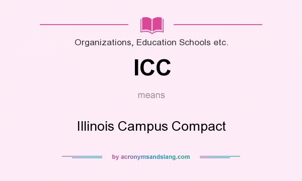 What does ICC mean? It stands for Illinois Campus Compact