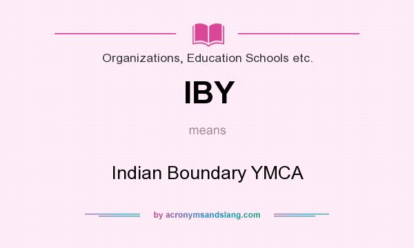 What does IBY mean? It stands for Indian Boundary YMCA
