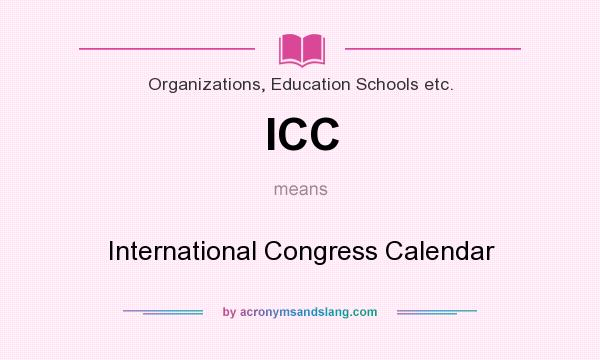 What does ICC mean? It stands for International Congress Calendar