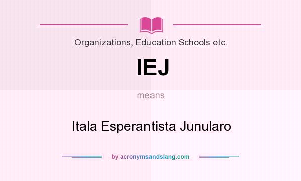 What does IEJ mean? It stands for Itala Esperantista Junularo