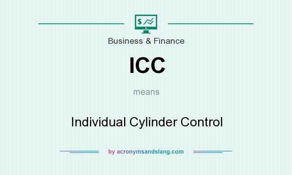 What does ICC mean? It stands for Individual Cylinder Control