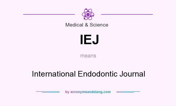 What does IEJ mean? It stands for International Endodontic Journal