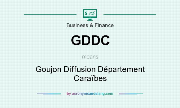 What does GDDC mean? It stands for Goujon Diffusion Département Caraïbes
