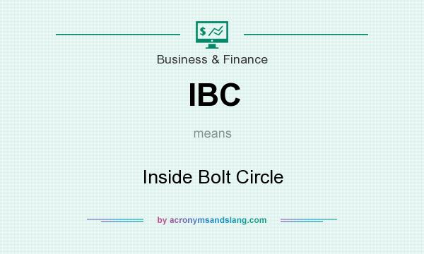 What does IBC mean? It stands for Inside Bolt Circle