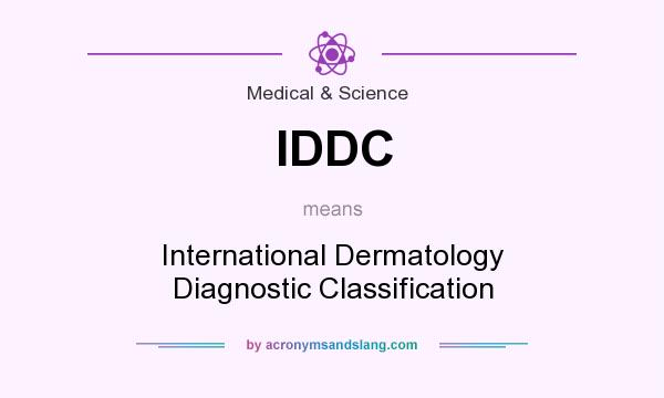What does IDDC mean? It stands for International Dermatology Diagnostic Classification