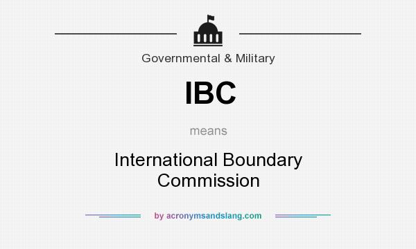 What does IBC mean? It stands for International Boundary Commission