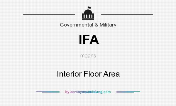 What does IFA mean? It stands for Interior Floor Area