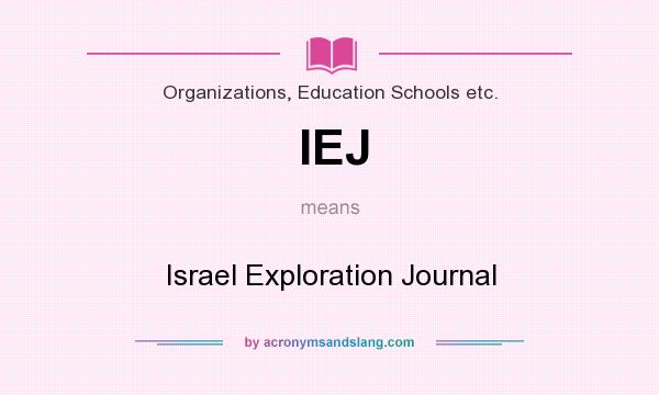 What does IEJ mean? It stands for Israel Exploration Journal