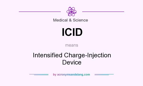 What does ICID mean? It stands for Intensified Charge-Injection Device
