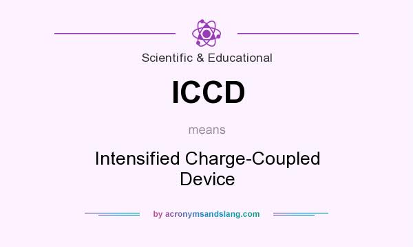 What does ICCD mean? It stands for Intensified Charge-Coupled Device