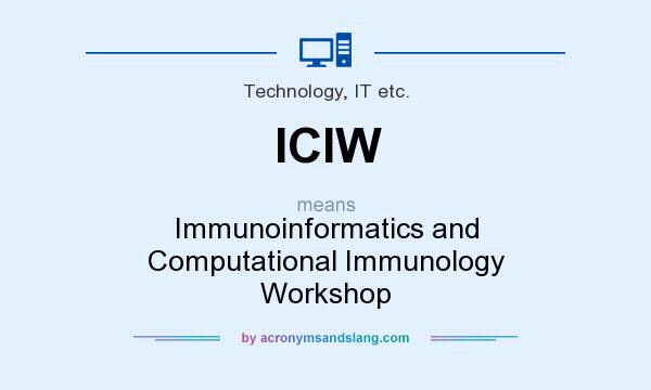 What does ICIW mean? It stands for Immunoinformatics and Computational Immunology Workshop
