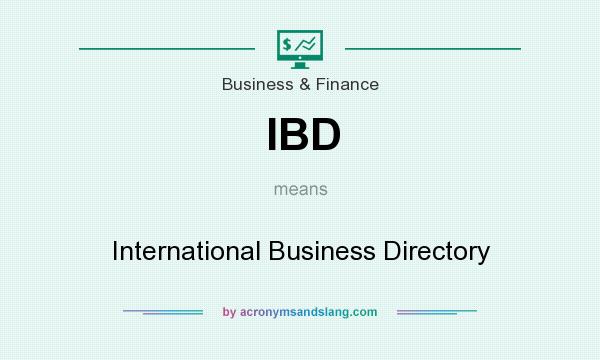 What does IBD mean? It stands for International Business Directory