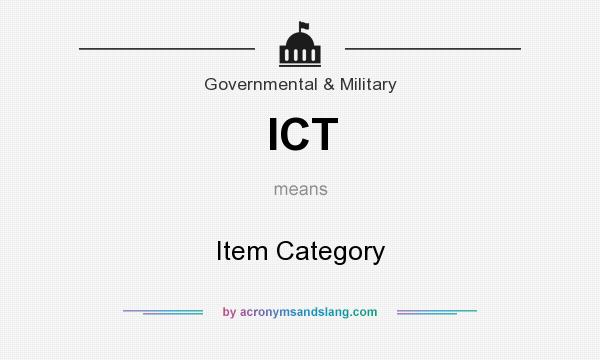 What does ICT mean? It stands for Item Category