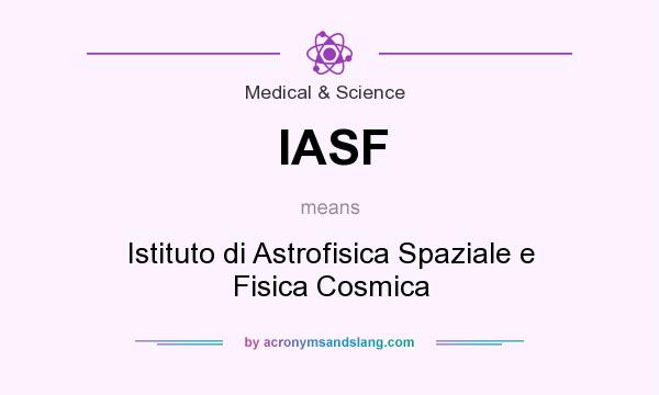 What does IASF mean? It stands for Istituto di Astrofisica Spaziale e Fisica Cosmica