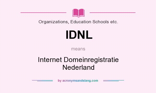 What does IDNL mean? It stands for Internet Domeinregistratie Nederland