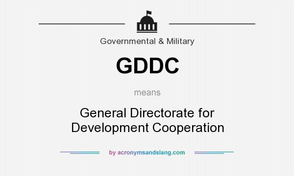 What does GDDC mean? It stands for General Directorate for Development Cooperation