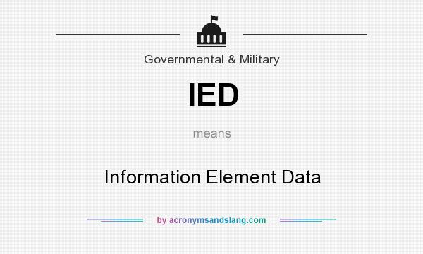 What does IED mean? It stands for Information Element Data