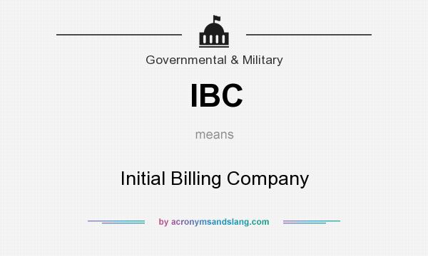 What does IBC mean? It stands for Initial Billing Company