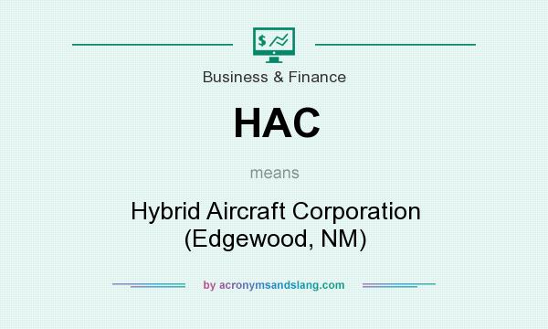 What does HAC mean? It stands for Hybrid Aircraft Corporation (Edgewood, NM)