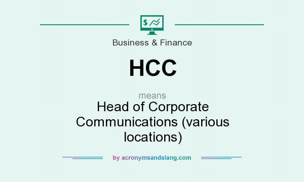 What does HCC mean? It stands for Head of Corporate Communications (various locations)