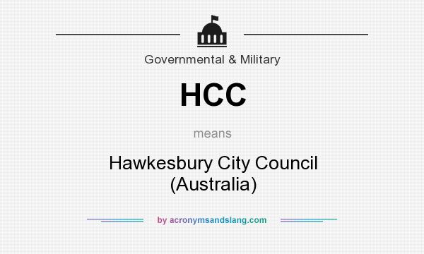What does HCC mean? It stands for Hawkesbury City Council (Australia)