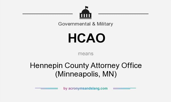 What does HCAO mean? It stands for Hennepin County Attorney Office (Minneapolis, MN)