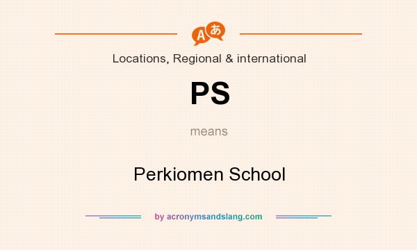 What does PS mean? It stands for Perkiomen School
