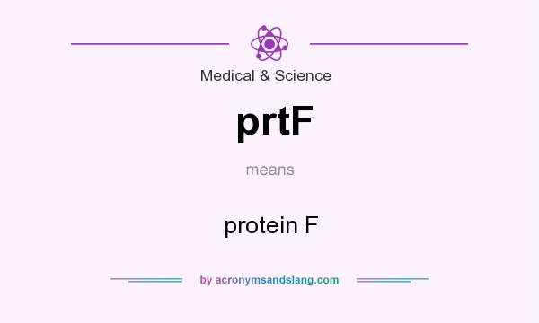 What does prtF mean? It stands for protein F