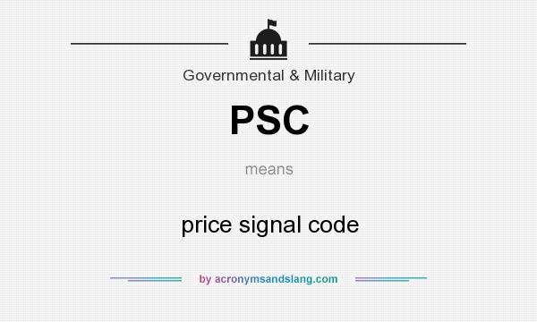 What does PSC mean? It stands for price signal code