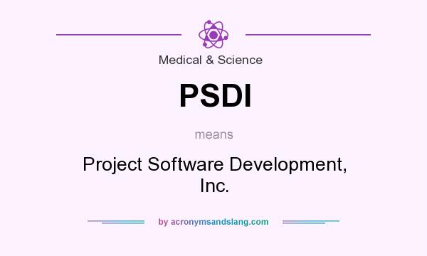 What does PSDI mean? It stands for Project Software Development, Inc.