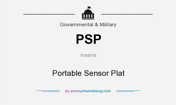 What does PSP mean? It stands for Portable Sensor Plat