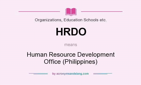 What does HRDO mean? It stands for Human Resource Development Office (Philippines)