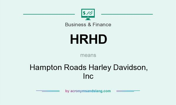 What does HRHD mean? It stands for Hampton Roads Harley Davidson, Inc