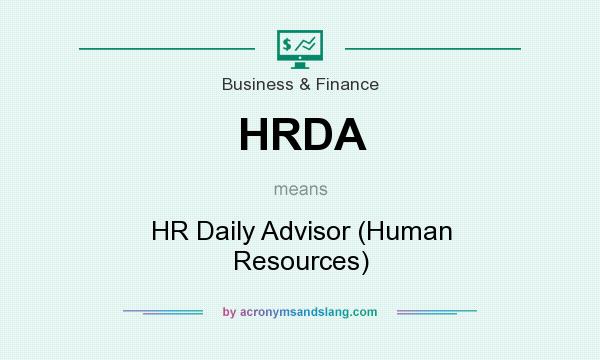 What does HRDA mean? It stands for HR Daily Advisor (Human Resources)