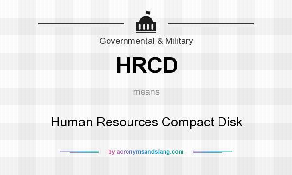 What does HRCD mean? It stands for Human Resources Compact Disk