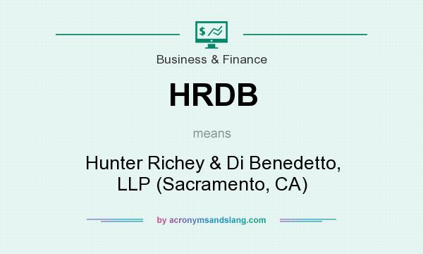 What does HRDB mean? It stands for Hunter Richey & Di Benedetto, LLP (Sacramento, CA)