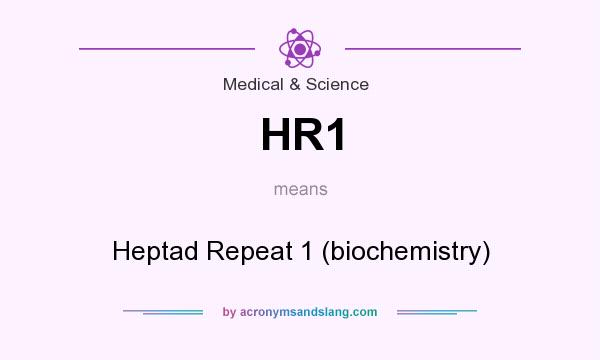 What does HR1 mean? It stands for Heptad Repeat 1 (biochemistry)